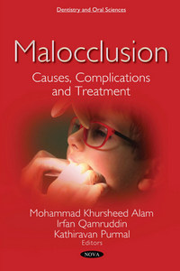 Malocclusion: Causes, Complications and Treatment