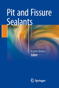 Pit and Fissure Sealants
