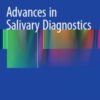 Advances in Salivary Diagnostics