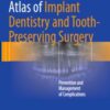Atlas of Implant Dentistry and Tooth-Preserving Surgery