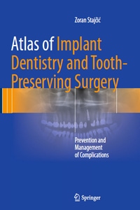 Atlas of Implant Dentistry and Tooth-Preserving Surgery