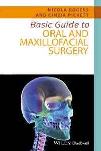 Basic Guide to Oral and Maxillofacial Surgery