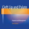 Cleft Lip and Palate: Diagnosis and Management