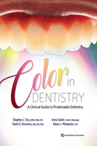 Color in Dentistry: A Clinical Guide to Predictable Esthetics