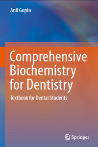 Comprehensive Biochemistry for Dentistry: Textbook for Dental Students