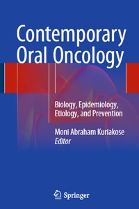 Contemporary Oral Oncology: Biology, Epidemiology, Etiology, and Prevention