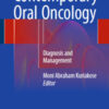 Contemporary Oral Oncology: Diagnosis and Management