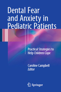 Dental Fear and Anxiety in Pediatric Patients