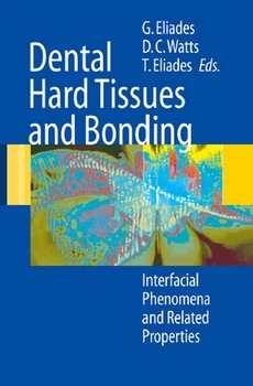 Dental Hard Tissues and Bonding