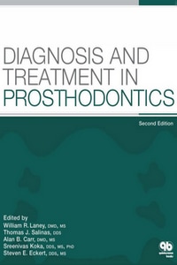 Diagnosis and Treatment in Prosthodontics, 2nd Edition