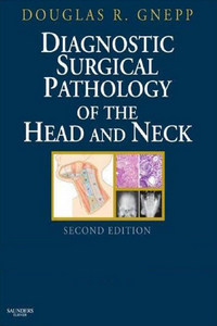 Diagnostic Surgical Pathology of the Head and Neck, 2nd Edition