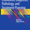 Endodontic Diagnosis, Pathology, and Treatment Planning