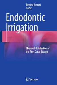 Endodontic Irrigation: Chemical Disinfection of the Root Canal System