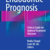 Endodontic Prognosis: Clinical Guide for Optimal Treatment Outcome