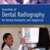 Essentials of Dental Radiography for Dental Assistants and Hygienists, 9th Edition