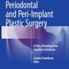 Evidence-Based Periodontal and Peri-Implant Plastic Surgery