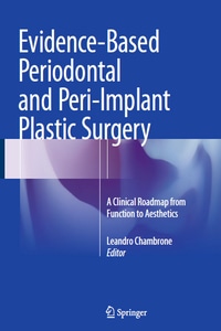 Evidence-Based Periodontal and Peri-Implant Plastic Surgery