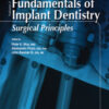 Fundamentals of Implant Dentistry, Surgical Principles, Volume II