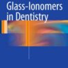Glass-Ionomers in Dentistry