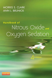 Handbook of Nitrous Oxide and Oxygen Sedation , 4th Edition