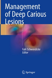 Management of Deep Carious Lesions