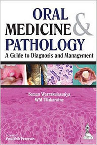 Oral Medicine and Pathology: A Guide to Diagnosis and Management