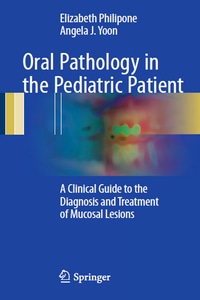 Oral Pathology in the Pediatric Patient