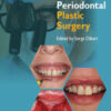 Practical Periodontal Plastic Surgery, 2nd Edition