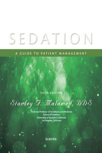 SEDATION: A GUIDE TO PATIENT MANAGEMENT, 6th EDITION