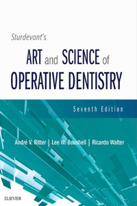Sturdevant’s Art and Science of Operative Dentistry, 7th Edition