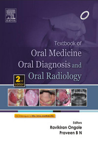 Textbook of Oral Medicine, Oral Diagnosis and Oral Radiology, 2nd Edition