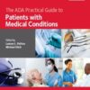 The ADA Practical Guide to Patients with Medical Conditions