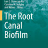 The Root Canal Biofilm