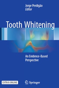Tooth Whitening: An Evidence-Based Perspective
