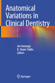 Anatomical Variations in Clinical Dentistry