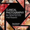 Clinical Photography in Dentistry: A New Perspective