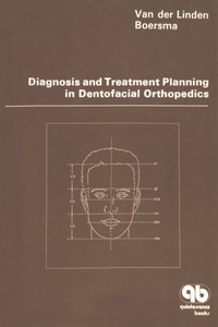 Diagnosis and Treatment Planning in Dentofacial Orthopedics