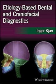 Etiology‐Based Dental and Craniofacial Diagnostics