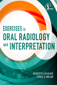 Exercises in Oral Radiology and Interpretation, 5th Edition