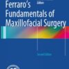 Ferraro’s Fundamentals of Maxillofacial Surgery, 2nd Edition
