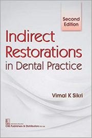 Indirect Restorations in Dental Practice, 2nd Edition