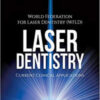 Laser Dentistry: Current Clinical Applications