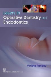Lasers in Operative Dentistry and Endodontics