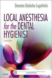 Local Anesthesia for the Dental Hygienist, 2nd Edition