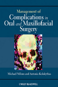 Management of Complications in Oral and Maxillofacial Surgery