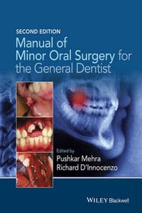 Manual of Minor Oral Surgery for the General Dentist, 2nd Edition