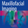 Maxillofacial Imaging, 2nd Edition