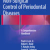 Non-Surgical Control of Periodontal Diseases: A Comprehensive Handbook