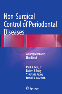 Non-Surgical Control of Periodontal Diseases: A Comprehensive Handbook