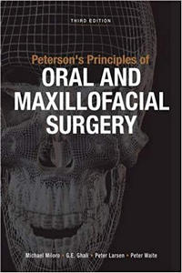 Peterson’s Principles Of Oral and Maxillofacial Surgery, 3rd Edition (2 Volume)